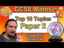 Video thumbnail for GCSE Maths Paper 2 - Top 10 Topics to Revise for Higher Tier - Predicted June 2025 - AQA Edexcel