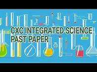 Video thumbnail for CSEC Integrated Science Past Paper 2 for 2023 Solution | Part 1