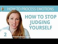 Video thumbnail for A Nonjudgmental Attitude: The Lie of Positive and Negative Emotions: Process Your Emotions 2/30