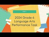 Video thumbnail for 2024 PEP Grade 6 Language Arts Performance Task PT 1