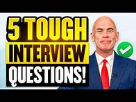 Video thumbnail for TOP 5 TOUGH INTERVIEW QUESTIONS & ANSWERS! (How to PREPARE for a JOB INTERVIEW in 2025!) PASS 100%