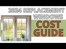 Video thumbnail for 2024 Replacement Windows Cost Guide: Affordable to Premium Options Explained