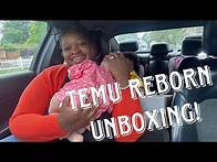 Video thumbnail for Unboxing a reborn doll from Temu!