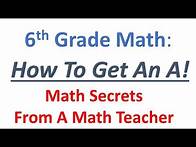 Video thumbnail for 6th Grade Math – How To Get An A (4 Powerful Tips From A Math Teacher)
