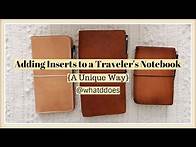 Video thumbnail for A Unique Way to Add Inserts into a Traveler's Notebook