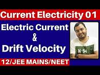 Video thumbnail for Class 12 chapter 3 : Current Electricity 01 : Electric Current and Drift Velocity JEE MAINS/NEET
