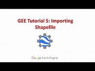 Video thumbnail for Google Earth Engine Tutorial 5: How to Import Shapefile into GEE