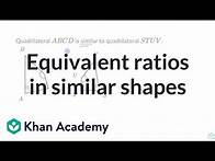 Video thumbnail for Equivalent ratios in similar shapes | Transformational geometry | Grade 8 (TX) | Khan Academy