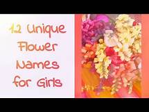 Video thumbnail for 12 Unique Flower Names for Girls