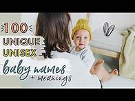 Video thumbnail for 100 UNIQUE UNISEX BABY NAMES FOR GIRLS & BOYS! | Rare Gender Neutral Baby Names List!