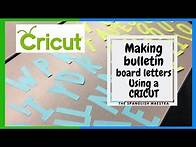 Video thumbnail for HOW TO MAKE BULLETIN BOARD LETTERS WITH A CRICUT | The Spanglish Maestra