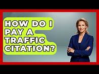 Video thumbnail for How Do I Pay A Traffic Citation? - Law Enforcement Insider