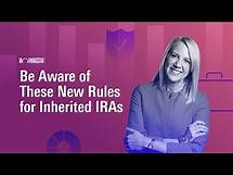 Video thumbnail for Be Aware of These New Rules for Inherited IRAs