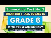 Video thumbnail for GRADE 6 Q3 SUMMATIVE TEST NO. 2 - ALL SUBJECTS - WITH TOS AND ANSWER KEY