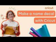 Video thumbnail for Make a name decal with Cricut
