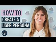 Video thumbnail for How To Create A User Persona (Video Guide)