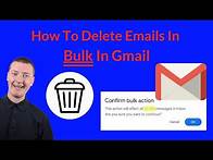 Video thumbnail for How To Delete Emails In Bulk In Gmail