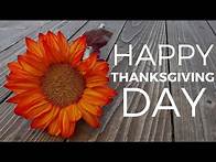 Video thumbnail for Best Wishes For Thanksgiving Day | Beautiful Happy Thanksgiving Quotes
