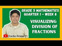 Video thumbnail for VISUALIZING DIVISION OF FRACTIONS | MELCS | MATH 5 | QUARTER 1 - WEEK 8