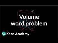 Video thumbnail for Volume word problem | Measurement | Pre-Algebra | Khan Academy