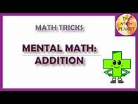 Video thumbnail for Math Tricks| Mental Math: Addition | Grade 3