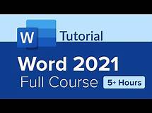 Video thumbnail for Word 2021 Full Course Tutorial (5+ Hours)