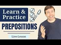 Video thumbnail for Practice PREPOSITIONS in English | Advanced Grammar Lesson
