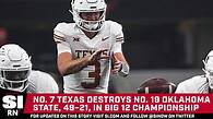 Video thumbnail for No. 7 Texas Destroys No. 19 Oklahoma State, 49–21, In Big 12 Championship
