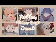 Video thumbnail for ROBLOX || Bloxburg x Royale High ~ Aesthetic Anime Boys Decals Ids