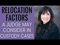 Video thumbnail for 6 Relocation Factors a Judge May Consider | Joint Custody Relocation