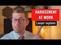 Video thumbnail for Workplace Harassment Explained by Lawyer