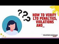 Video thumbnail for How to Check LTO Violation or Fines Online | Traffic Road Penalties in LTO Driver's License Account