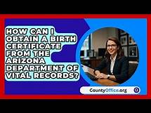 Video thumbnail for How Can I Obtain a Birth Certificate from the Arizona Department of Vital Records?