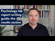 Video thumbnail for Psychology lab report writing guide: the results section