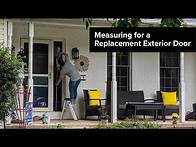 Video thumbnail for Measuring for a Replacement Exterior Door