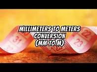 Video thumbnail for Millimeters to Meters (mm to m) Conversion Explained: Simplify Your Calculations!