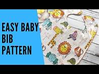 Video thumbnail for Cute and Easy Baby Bib Pattern - Step by Step