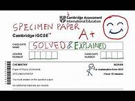 Video thumbnail for IGCSE Chemistry Specimen Paper 4 2023| 0620/04 | SOLVED & EXPLAINED| IGCSE Chemistry 2023