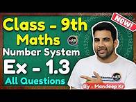 Video thumbnail for Class 9 Maths, Ex 1.3, Q1 to Q9 || Chapter 1 (Number system) || NEW NCERT || MKR