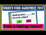 Video thumbnail for SUBJECT VERB AGREEMENT TEST