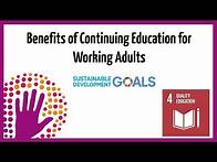 Video thumbnail for Benefits of Continuing Education for Working Adults