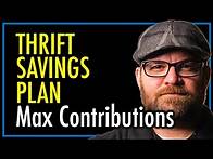 Video thumbnail for Maximum Contributions for Thrift Savings Plan | TSP | theSITREP