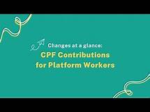 Video thumbnail for Changes at a glance: CPF Contributions for Platform Workers