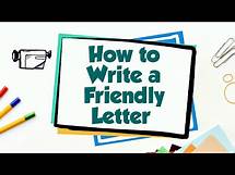 Video thumbnail for How to Write a Friendly Letter