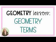 Video thumbnail for Geometry Lesson: Geometry Terms