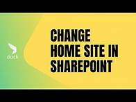 Video thumbnail for How to Change Home Site in SharePoint - Tutorial