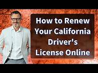 Video thumbnail for How to Renew Your California Driver's License Online