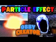 Video thumbnail for 4 Cool Effects YOU Can Make With The Obby Creator PARTICLES EFFECT