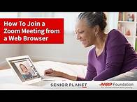 Video thumbnail for AARP Foundation: Digital Skills Ready@50+™ - How to Join a Zoom Meeting from a Web Browser