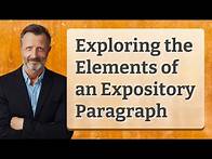 Video thumbnail for Exploring the Elements of an Expository Paragraph